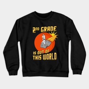 2nd Grade Is Out Of This World Back to School Astronaut Crewneck Sweatshirt